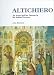 Altichiero: An Artist and his Patrons in the Italian Trecento