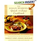 The Joslin Diabetes Quick and Easy Cookbook: 200 Recipes for 1 to 4 People by  Bonnie Polin Frances Giedt