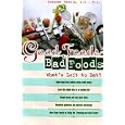 Good Food, Bad Foods: What's Left to Eat? by Suzanne Havala and Suzanne Havala MS RD