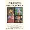 The Hidden Side of Science (From Heaven to Earth)
