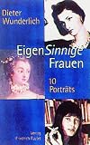 EigenSinnige Frauen