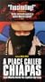A Place Called Chiapas [VHS]
