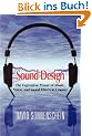 Sound Design: The Expressive Power of Music, Voice and Sound Effects in Cinema