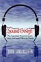 Sound Design: The Expressive Power of Music, Voice and Sound Effects in Cinema