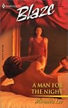 A Man for the Night (Harlequin Blaze, No 64)