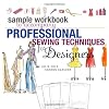 Sample Workbook to Accompany Professional Sewing Techniques for Designers