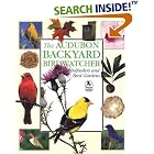 The Audubon Backyard Birdwatcher: Birdfeeders and Bird Gardens by Robert Burton and Stephen Kress