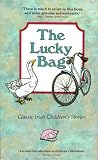 Books : The Lucky Bag: Classic Irish Children's Stories (Lucky Tree Books)
