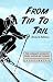 Book From Tip to Tail: The Layman's Guide to Basic Alpine Ski Tuning