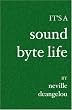 It's A Sound-Byte Life