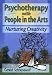 Psychotherapy with People in the Arts: Nurturing Creativity (Haworth Marriage and the Family)