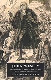 Review Epworth Press  / John Wesley: The Evangelical Revival and the Rise of Methodism in England