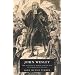 John Wesley: The Evangelical Revival and the Rise of Methodism in England