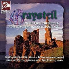 Graysteil: Music from the Middle Ages and Renaissance in Scotland