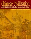 Chinese Civilization: A Sourcebook, 2nd Ed