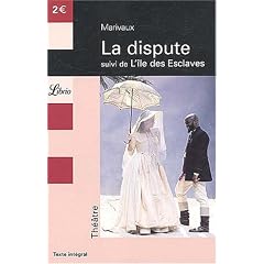 La dispute suivi de L'�le des esclaves