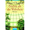 Nichts als die Wahrheit.
