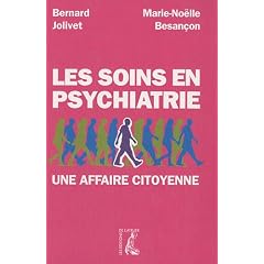 Les soins en psychiatrie. Une affaire citoyenne