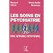 Les soins en psychiatrie. Une affaire citoyenne