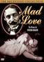 Mad Love - The Films of Evgeni Bauer
