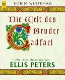 Die Welt des Bruder Cadfael.