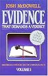 Evidence That Demands a Verdict, Volume 1: Historical Evidences for the Christian Faith (Evidence That Demands a Verdict)