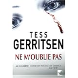 Ne m'oublie paspar Tess Gerritsen
