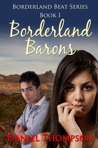 Borderland Beat, Book 1: Borderland Barons (Volume 1)