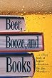 Beer, Booze and Books: A Sober Look At Higher Education