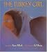 Books : The Turkey Girl: A Zuni Cinderella Story
