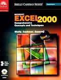 Microsoft Excel 2000: Comprehensive Concepts and Techniques (Shelly Cashman Series)
