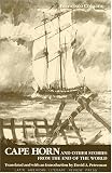 Cape Horn and Other Stories From the End of the World