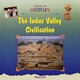 The Indus Valley civilisation