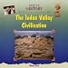 The Indus Valley Civilisation (Step-Up History)