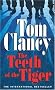 The Teeth of the Tiger: A Jack Ryan Novel (Jack Ryan Jr 1)