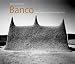Banco: Adobe Mosques of the Inner Niger Delta (Imago Mundi Series): Adobe Mosques of the Inner Niger Delta (Imago Mundi Series)