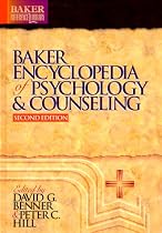 Baker Encyclopedia of Psychology and Counseling, (Baker Reference Library)