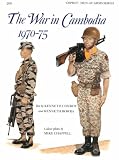 The War in Cambodia, 1970-75 (Men-at-arms)