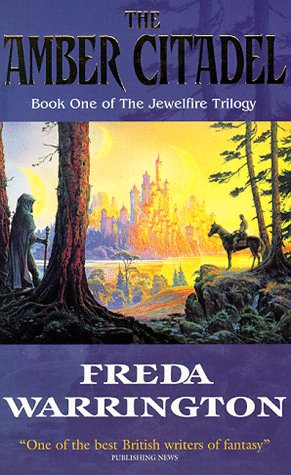 The Amber Citadel (Jewelfire Trilogy 1)