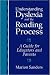 Books: Small picture for Understanding Dyslexia and the Reading Process. A Guide for Educators and Parents