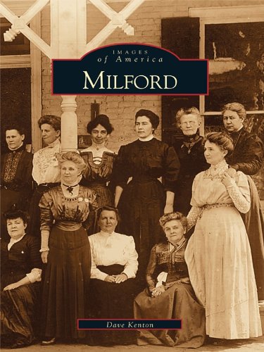 Milford (Images of America (Arcadia Publishing))