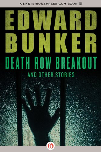 Death Row Breakout: And Other Stories