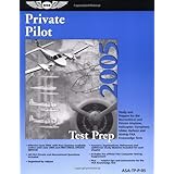 Private Pilot Test Prep 2005: Study and Prepare for the Recreational and Private Airplane, Helicopter, Gyroplane, Glider, Balloon, and Airship FAA Knowledge Exams (Test Prep series)
