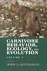 Carnivore Behavior, Ecology and Evolution (V. 1: Comstock/Cornell Paperbacks)