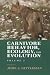Carnivore Behavior, Ecology, and Evolution
