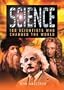 Science: 100 Scientists Who Changed the World
