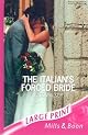 The Italian's Forced Bride (Harlequin Presents)