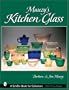 Mauzy's Kitchen Glass (Schiffer Book for Collectors)