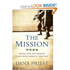 The Mission: Waging War and Keeping Peace with America's Military