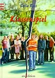 Klassenspiel - Celia Rees
